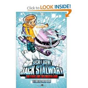 Secret Agent Jack Stalwart: Book 12: The Fight for the Frozen Land 