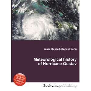   history of Hurricane Gustav Ronald Cohn Jesse Russell Books