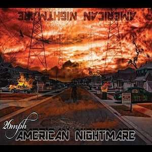 American Nightmare 26 Miles Per Hour Music
