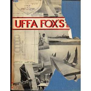   to Sailing, Seamanship and Yacht Construction Uffa Fox: Books