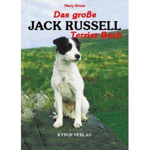   große Jack Russell Terrier Buch (9783933228185) Mary Strom Books