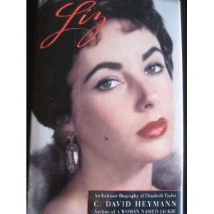  Liz; An Intimate Biography C. David Heymann Books