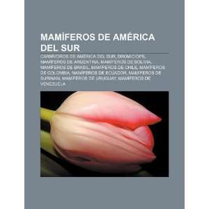  Mamíferos de América del Sur Carnívoros de América del Sur 