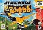 New Star Wars Episode 1 Battle for Naboo N64 Video Game
