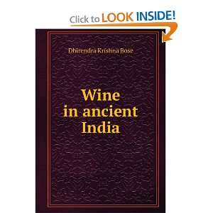  Wine in ancient India Dhirendra Krishna Bose Books