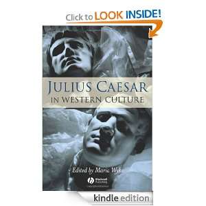 Julius Caesar in Western Culture: Maria Wyke:  Kindle Store