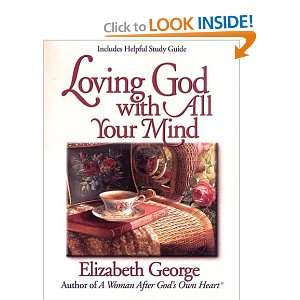 Loving God with All Your Mind (Christian Softcover Originals) [Large 