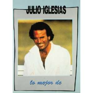  Lo Mejor De Julio Iglesias (9788872075876): Books