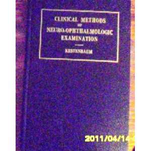   methods of neuro ophthalmologic examination Alfred Kestenbaum Books