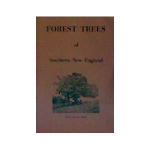    Forest Trees of Southern New England: John E. Hibbard: Books