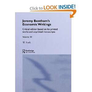 Jeremy Benthams Economic Writings Werner Stark 9780415318662 