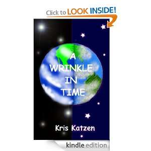 Wrinkle in Time Kris Katzen  Kindle Store