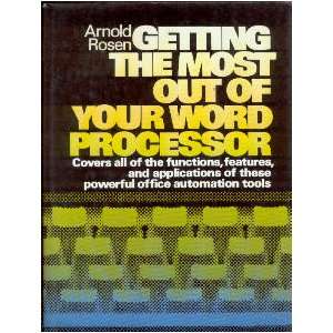   Most Out of Your Word Processor (9780133545555) Arnold Rosen Books