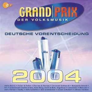    2004 Deutsche Vorentscheidung Grand Prix der Volksmusik Music