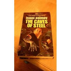  The Caves of Steel Isaac Asimov Books