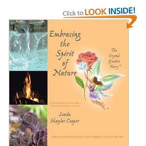  Embracing the Spirit of Nature (9781452540313): Linda 
