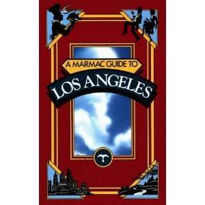  A Marmac Guide to Los Angeles (3rd ed) (9781565540798 