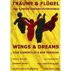  Wings & Dreams 4 Elements of a New Feminism 