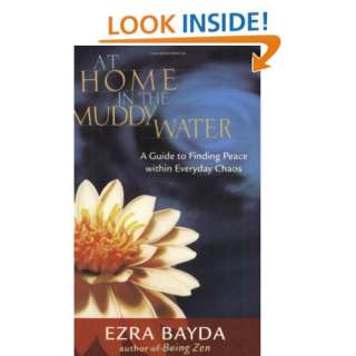  At Home in the Muddy Water: A Guide to Finding Peace 