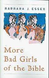 More Bad Girls of the Bible (Paperback)  