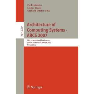  Architecture of Computing Systems   Arcs 2007 