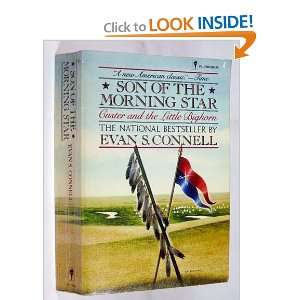  SON OF THE MORNING STAR Evan S. Connell Books