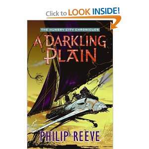  A Darkling Plain (The Hungry City Chronicles 