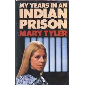  My Years in an Indian Prison (9780575022102) Mary Tyler 