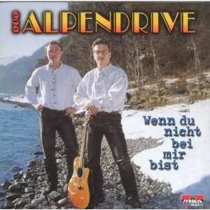  Wenn du nicht bei mir bist: Duo Alpendrive: Music