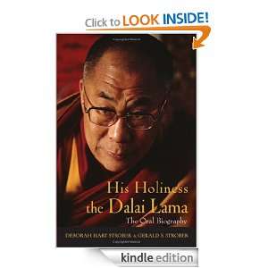 His Holiness the Dalai Lama The Oral Biography Deborah Hart Strober 