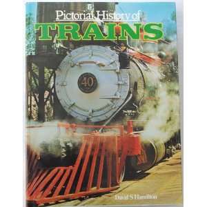  Pictorial History of Trains (9780706406023) Hamilton 