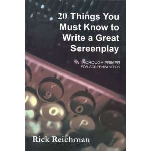  20 Things You Must Know to Write a Great Screenplay 