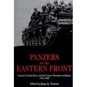 com Panzers on the Eastern Front General Erhard Raus and his Panzer 