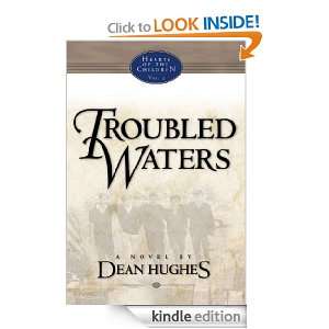 Hearts of the Children, Vol. 2 Troubled Waters Dean Hughes  