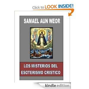   ) (Spanish Edition) Samael Aun Weor  Kindle Store