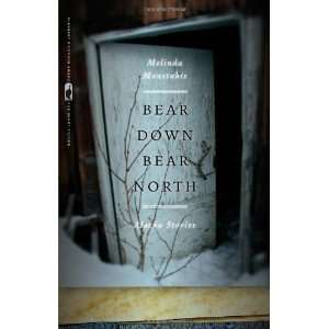   Connor Award for Short Fiction) [Hardcover]2011 Melinda Moustakis