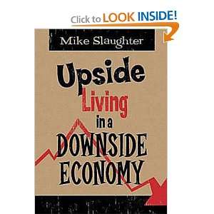 Upside Living in A Downside Economy and over one million other books 