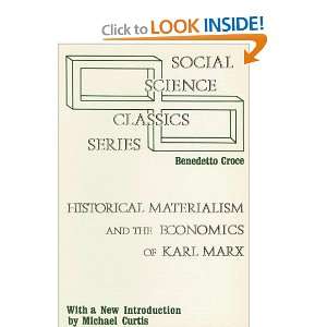  Historical Materialism and the Economics of Karl Marx (Social 