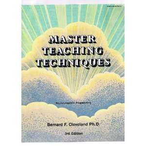  Master Teaching Techniques (9780960867820) Bernard 