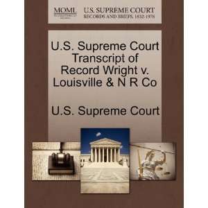  U.S. Supreme Court Transcript of Record Wright v 