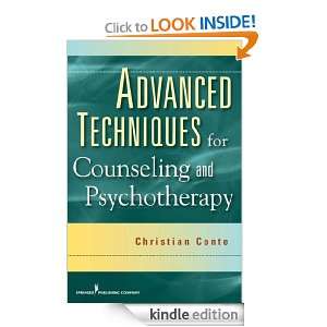 Advanced Techniques for Counseling and Psychotherapy Dr. Christian 