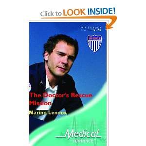  The Doctors Rescue Mission (Medical Romance 