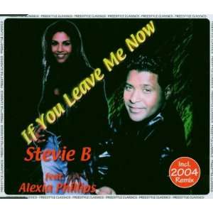  If you leave me now [Single CD] Stevie B. Music