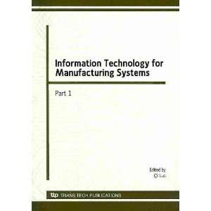  Information Technology for Manufacturing Systems Selected 