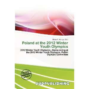  Poland at the 2012 Winter Youth Olympics (9786200743640 