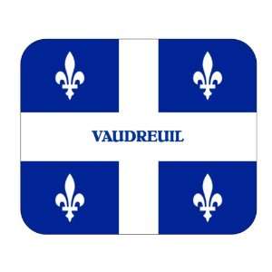   Canadian Province   Quebec, Vaudreuil Mouse Pad: Everything Else