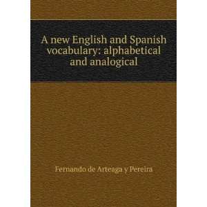 new English and Spanish vocabulary alphabetical and analogical 