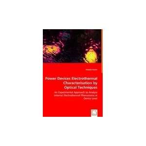  Power Devices Electrothermal Characterisation by Optical 
