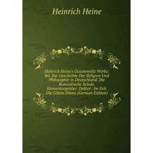   Im Exil. Die GÃ¶ttin Diana (German Edition) Heinrich Heine Books