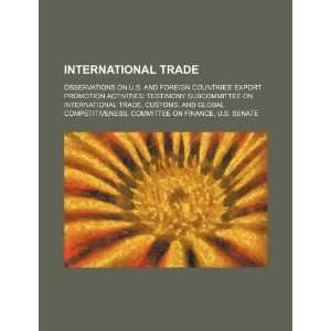  International trade observations on U.S. and foreign 